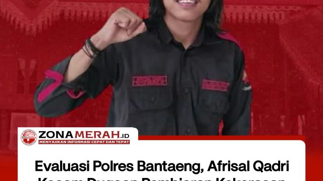 Evaluasi Polres Bantaeng, Afrisal Qadri Kecam Dugaan Pembiaran Kekerasan terhadap Massa Aksi di Kantor Bupati